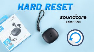 How to Hard Reset Anker SoundCore Life P2i!
