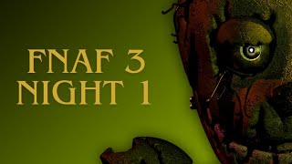 Fnaf 3: Part 1 – Night 1 | Beating Five Nights at Freddy’s 3