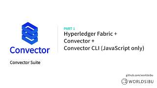 JavaScript Smart Contracts for Hyperledger Fabric - Part 1 | Convector