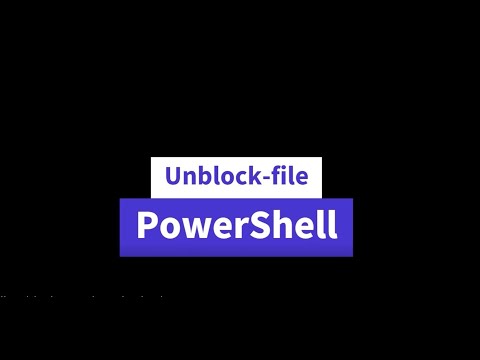 Powershell | How to  unblock-file
