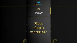 Which of the following materials is most elastic?