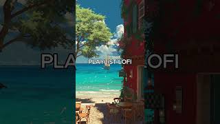 “café by the sea” #로파이 #lofi #music #lofimu #공부음악