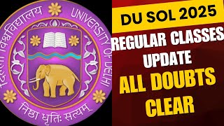 DU SOL में Regular Classes होगी! Big Update for SOL Student | ALL DOUBTS CLEAR