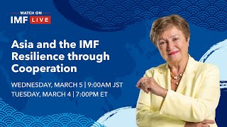 Opening Remarks | Asia and the IMF: Resilience through Cooperation