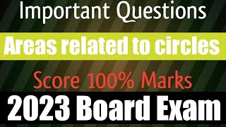 areas related to circles (chapter 11) class 10 maths most important questions answers 2023