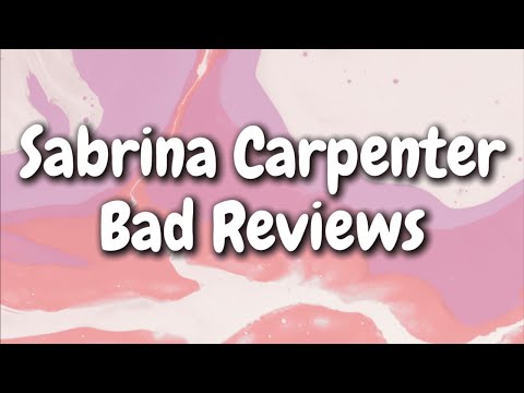 Sabrina Carpenter - Bad Reviews (Lyrics)