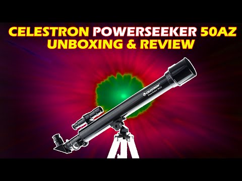 Celestron Powerseeker 50AZ unboxing and review