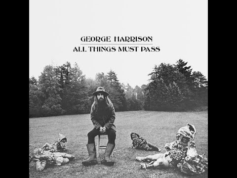 George Harrison : 1971 : All Things Must Pass