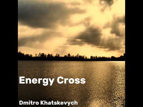Energy Cross - Dmitro Khatskevych
