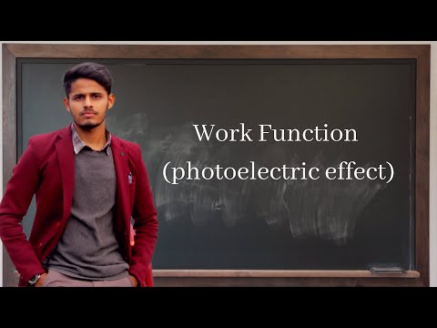 Photoelectric effect ( Work function )