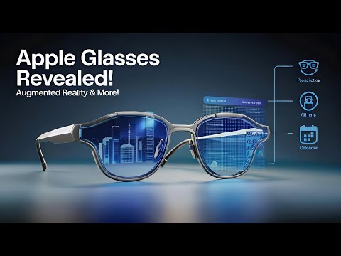 Everything You Need to Know About Apple's Smart Glasses & AR Tech