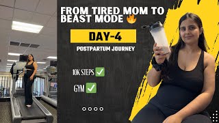 Postpartum Fitness + Mommy Life | 10K Steps & Gym Routine | Day 4