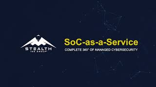 Stealth SOCaas