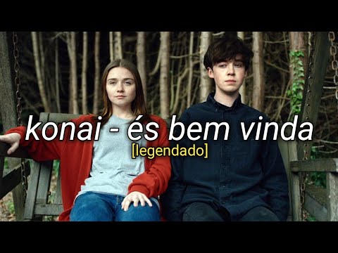 Konai - És bem vinda [legendado]