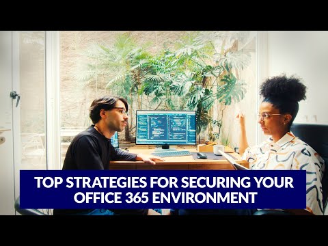 Total IT - Top Strategies for Securing Your Office 365 Environment