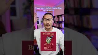 Brene Brown Relationship Advice from Atlas of The Heart