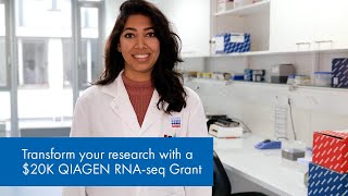 Transform your research with a $20K QIAGEN RNA-seq Grant | QIAseq