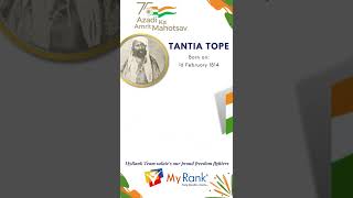 A Tribute to Tantia Tope [MyRank]