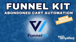 Let's build an Abandoned Cart Automation with FunnelKit