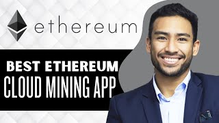 5 Best Ethereum Cloud Mining App Android (Full Guide)
