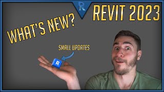 What's New in Revit 2023? | Minor Updates