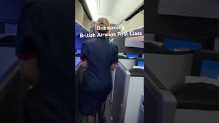 Onboarding British Airways new First Class #britishairways #firstclass #aviation
