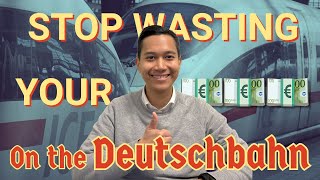 How to save money on the Deutsche Bahn (German railway)