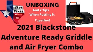 Unboxing the 2021 Blackstone Adventure Ready Griddle and Air Fryer Combo #blackstone #adventureready