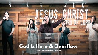 "God Is Here & Overflow" - ANCF Song Cover  #Overflow #GodIsHere #PraiseGod