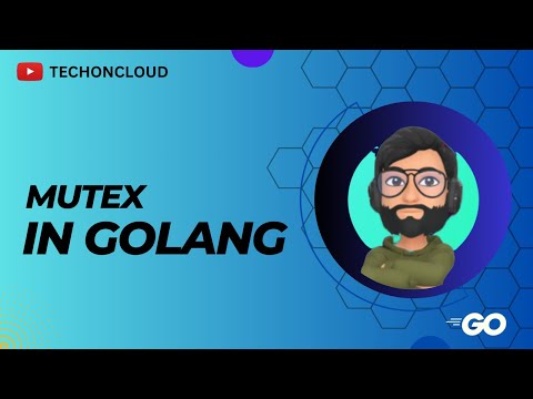 Golang Series || Part 14 || Mutex in Golang