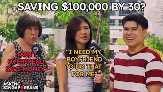 How Much Savings Should You Have By 30? Is $100K Possible? | Asking Singaporeans | Street Interview