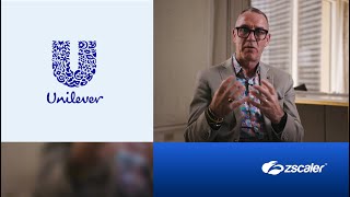 Unilever Achieves “Just Enough” Access to Apps with Zero Trust