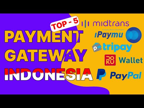 5 Payment Gateway Website Terbaik Indonesia - Bisa Menambahkan Pembayaran Gopay, ShopeePay diwebsite