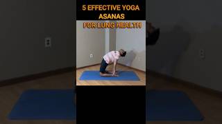 5 EFFECTIVE YOGA ASANAS FOR LUNG HEALTH