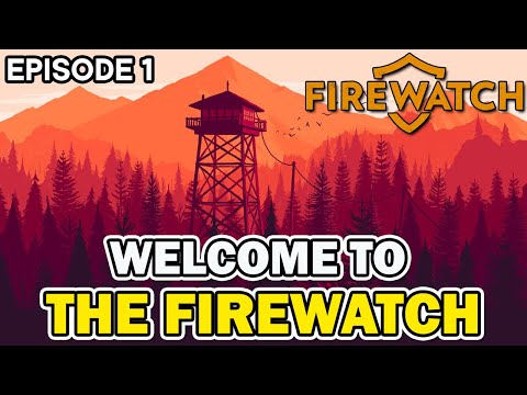 A New Beginning, Or A Nightmare? | E1 | FIREWATCH