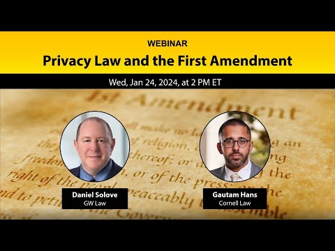 Webinar   Privacy Law and the First Amendment