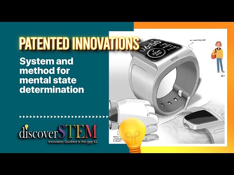 System and Method for Mental State Determination | DiscoverSTEM Innovation | US Patent Granted