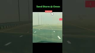 Sand Storm at Oman #shorts #nature #sandstorm #sandstorms #youtubeshorts