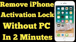 1000% Working Method - Unlock iPhone Activation Lock | Remove iPhone Activation Lock