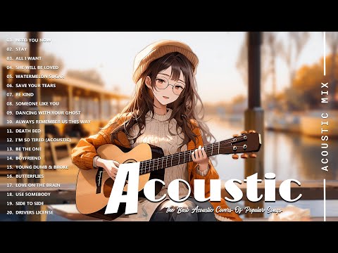 Best Acoustic Cover - Chill Acoustic Love Songs Playlist 2025 - Acoustic Guitar Songs Of All Time