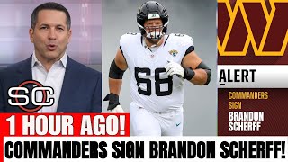 🚨FINALLY CONFIRMED! PROBOWL BRANDON SCHERFF IN COMMANDERS! 220$ MILLIONS! WASHINGTON COMMANDERS NEWS