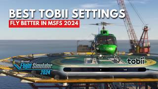 Best ‘Tobii Eye Tracker 5’ Setup for MSFS 2024