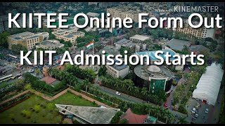 KIITEE 2020 Online Form Out | KIIT Admission Starts | KIIT Application Form Released