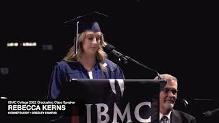 IBMC College 2022 Graduation Speaker - Rebecca Kerns