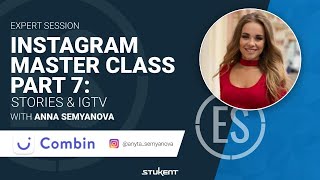 Instagram Master Class Part 7: Stories & IGTV
