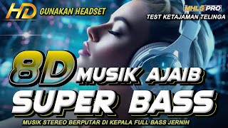 MUSIK AJAIB GUNAKAN HEADSET 🎧 DJ 8D SUPER FULL BASS TERBARU 2025 (MHLS PRO)