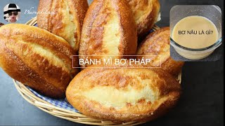 BÁNH MÌ BƠ PHÁP  - áp dụng Sponge, Tangzong, Brown Butter