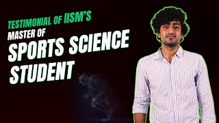 IISM Student's Testimonial | Master of Sports Science