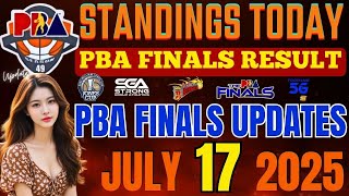 PBA STANDINGS TODAY as of JULY 17, 2025 | pba games result | pba schedule JULY 18, 2025