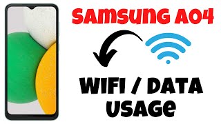 Samsung A04 - WiFi / Data Usage | Check Network usage samsung a04